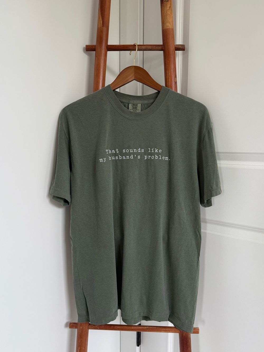That Sounds Like My Husbands Problem Embroidered Tee Shirt NWT